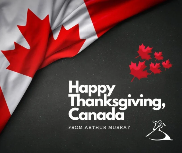 Happy Canadian Thanksgiving to all who celebrate, from Arthur Murray International! 🍁🥳 We hope this time is spent with those who mean the most to you! 💙 #arthurmurray #dancing  #arthurmurrayfamily #arthurmurrayworldwide #arthurmurraylifestyle #arthurmurraydancestudio