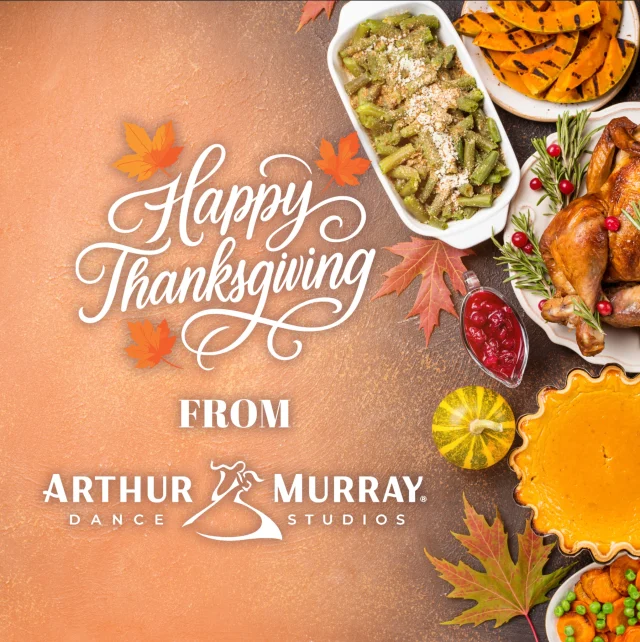 Arthur Murray International wishes you and your loved ones a very Happy Thanksgiving! 🦃💝 #Thanksgiving #ArthurMurrayInternational #ArthurMurrayFamily